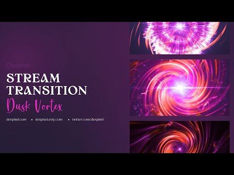 Dusk Vortex Stream Stinger Transition