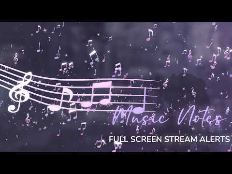Music Notes Full Screen Stream Alerts | OBS Twitch