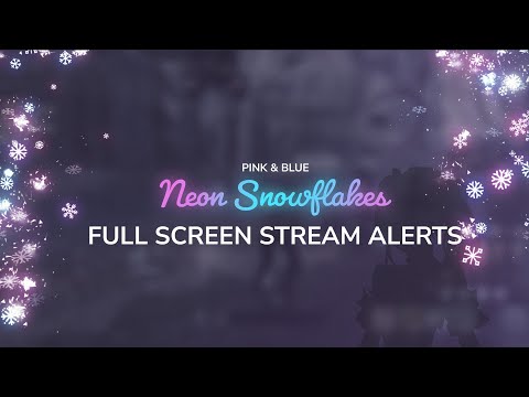 Neon Snowflakes Full Screen Stream Alerts | OBS Twitch