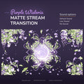 A purple wisteria-themed matte stream transition with sound options.