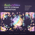 A digital graphic for a ’Rainbow Wisteria Matte Stream Transition’ with sound options.