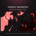 Red fire stream transition.