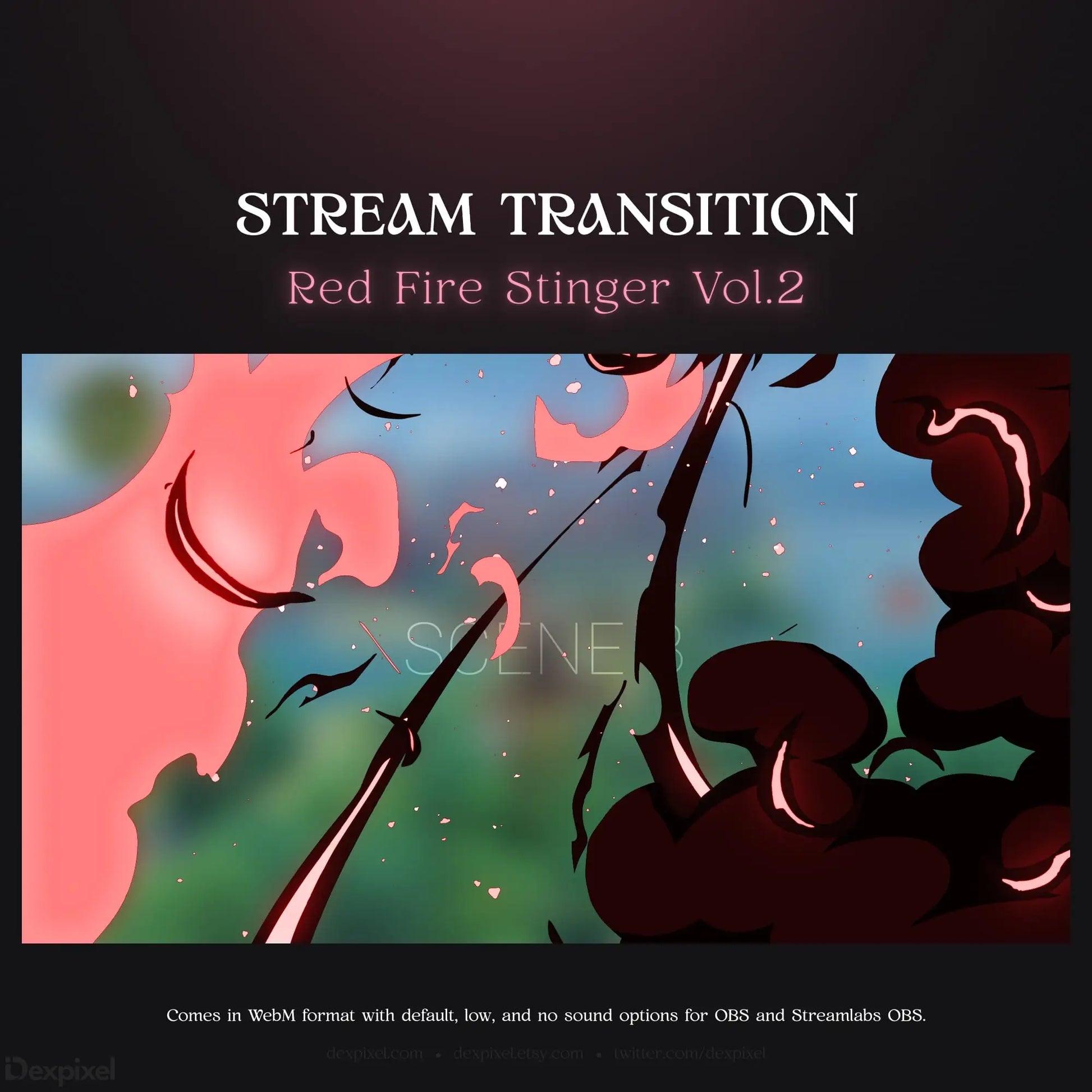 Red fire stinger stream transition.