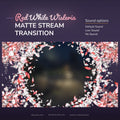 A graphic design for a stream transition featuring falling red and white wisteria petals with sound options.