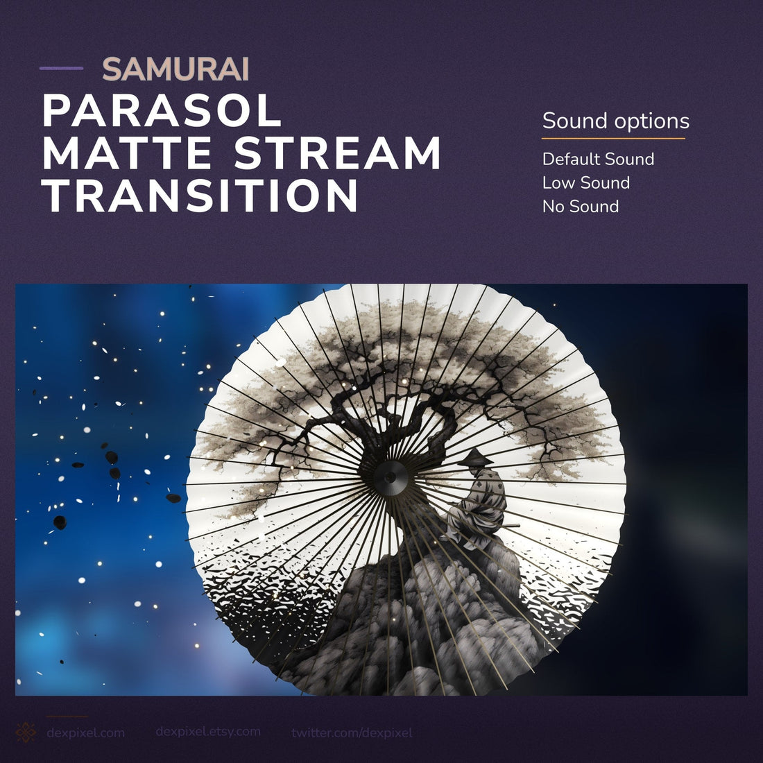 Samurai parasol stream transition.